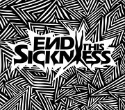 Endthissickness 11.jpg