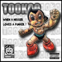 Tookoo whenaniggerlovespunker.jpg