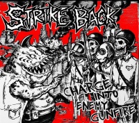 Strikeback chargeintoenemygunfire.jpg