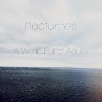 Nocturnes aworldfullofadults.jpg