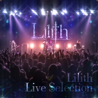 Lilith(shanghaishi) lilithliveselection.jpg